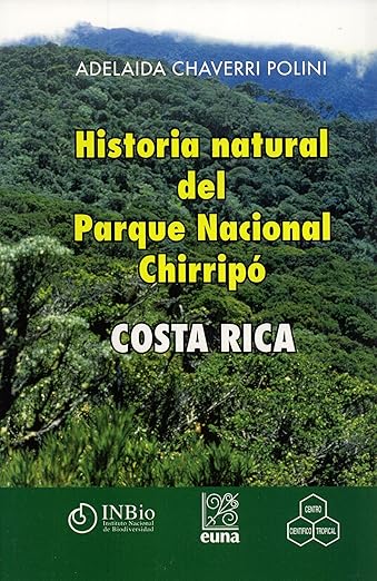 Historia Natural del Parque Nacional Chirripó book cover